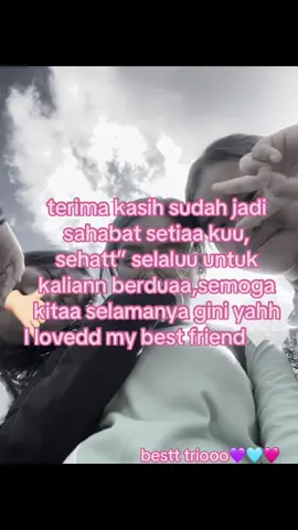 #trio #sahabatbaikku😍😘 #Love #🧑‍🧒‍🧒🧑‍🧒‍🧒 @D i N d A🪅 @evaaaaaaaaavaaaaaaaaaaa 🤍🤍🤍