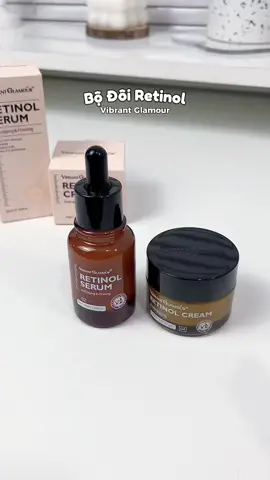 Bộ combo serum và kem dưỡng Retinol #kemduongretinol #serumretinol #retinol #skincare #vibrantglamourvn @vibrantglamour.vn #unboxing #xuhuongtiktok 