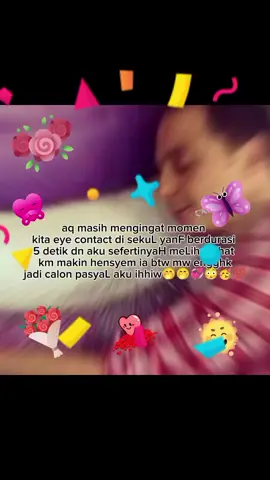 kapan hari senin cu w nak eye chontak agy sm dy ok❤😳#CapCut 