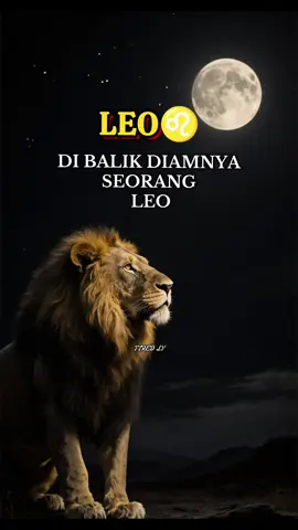 Diam nya Leo lebih nyakitin dari teriakan orang lain.. #leo #zodiakleo🦁 #leodalamdiam #leoenergy #fyp #fyp2025 