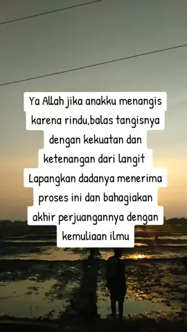 ya allah jika anakku menangis balas tangisannya dgn kekuatan 🤲🤲#storywalisantri #walisantri #anakpondok #santrikeren 