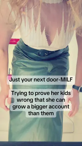 Your next door-MILF Proving my kids wrong that I can grow a bigger account than them #fyp #girlnextdoor #mumsoftiktok #mumlife 