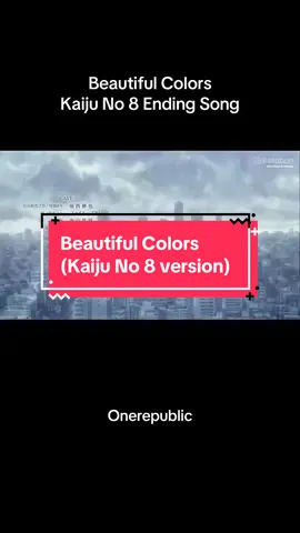 Kaiju No 8 Ending Song by @OneRepublic  Season 2 #onerepublic #ryantedder # #kaijuno8 #anime #japananime 