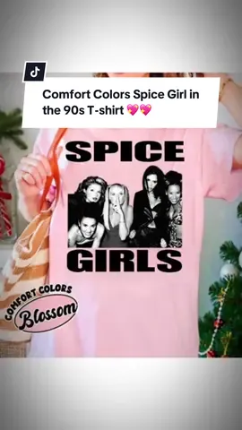 Comfort Colors Spice Girl in the 90s T-shirt 💖💖 Spice Girl in the 90s Tshirt #spicegirls #spiceupyourlife #firlsband #pop #90s #fashion #fyp #vral #trendingvideo