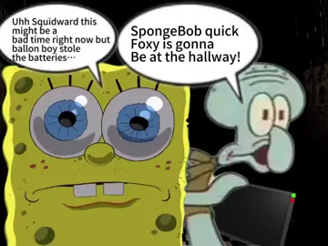 #fyp #FYP #spongebob #fnaf2