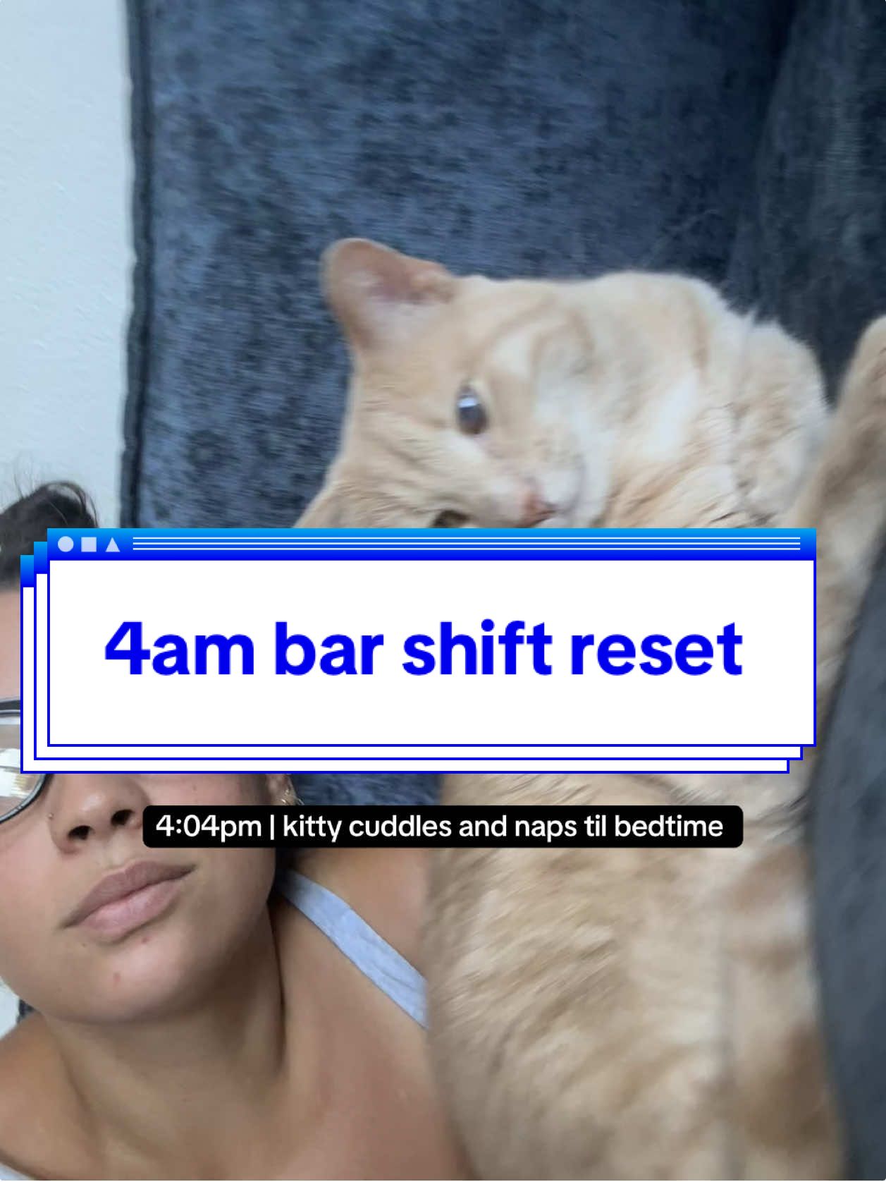 resets after weekend bar shifts are tough