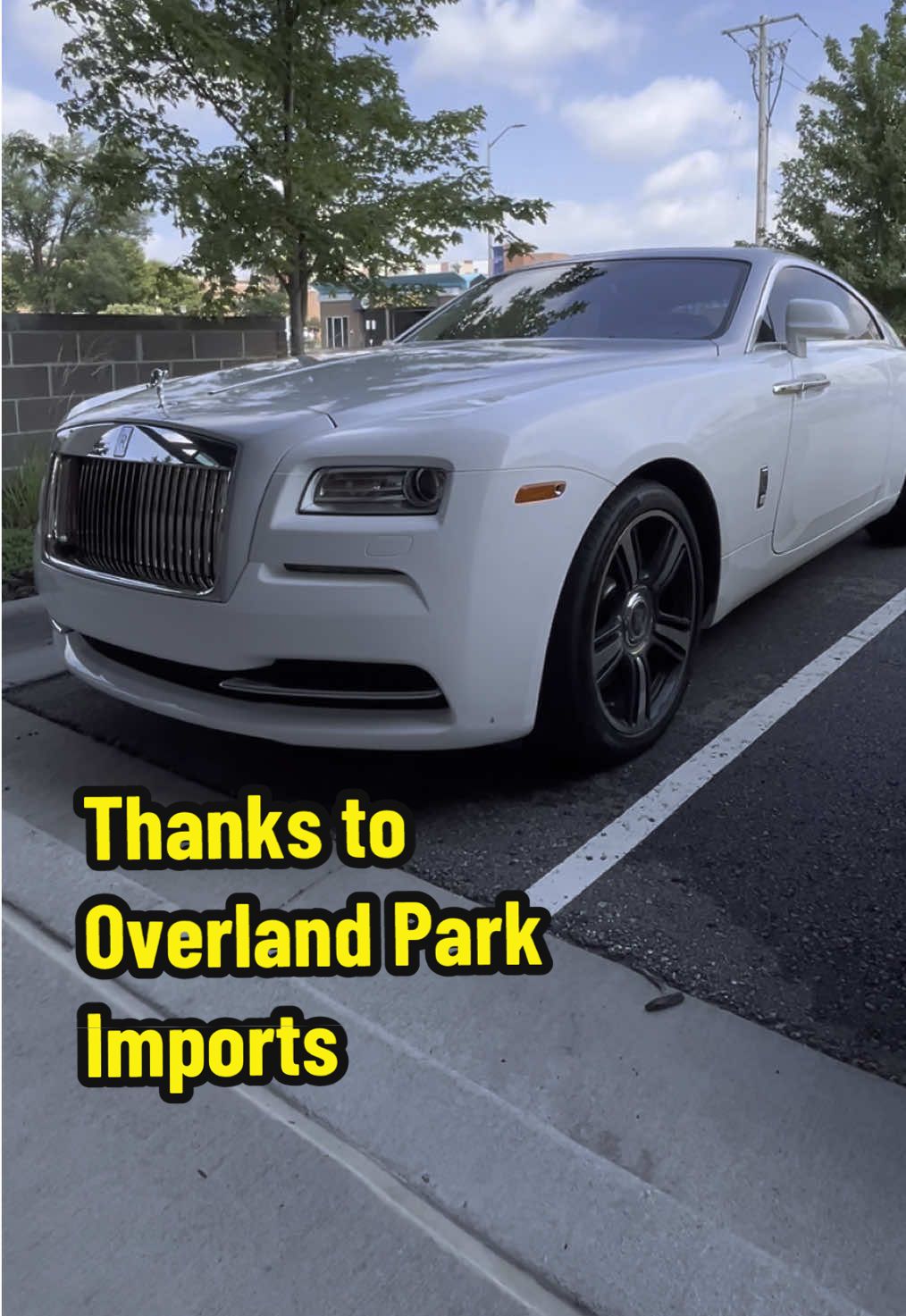 Thank you #OverlandParkImports #Cartok #CarsandKeys #TiktokAutoCampaign #RollsRoyce 