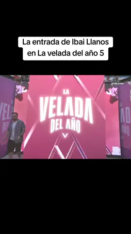 La entrada de Ibai Llanos en La velada del año 5 #lavaledadelaño5 