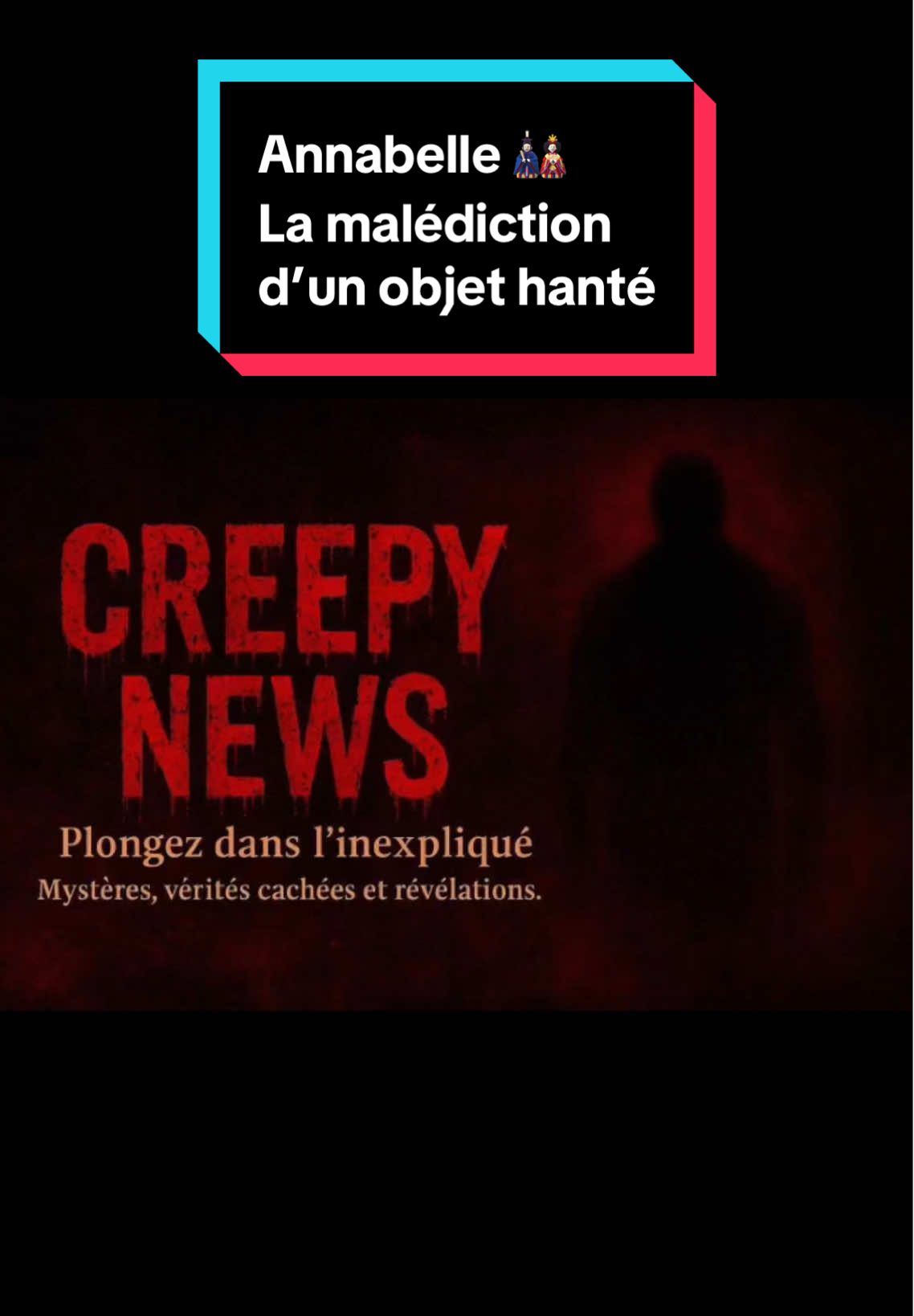🗂️ Dossier d’enquête N*1 (Partie1) 🕯️Suivez-nous pour plus d’horreur et d’enquêtes avec Miss Quenni 🕵️‍♀️ & Monsieur J 🕵️‍♂️ #danrivera #annabelle #enqueteparanormal #pourtoii #theconjuring 