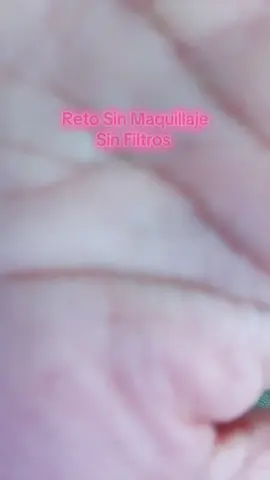 #Reto #Viral #Sin #Maquillaje  #Sin #Filtro #Animate 😂