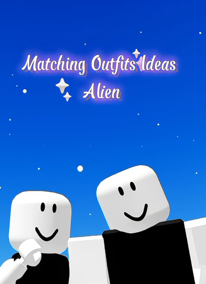 Matching outfits ideas alien #fyp #girlxboy #outfit #matching #couple #casal #robloxoutfitideas #catalogoavatarcreator #roblox #robloxx 
