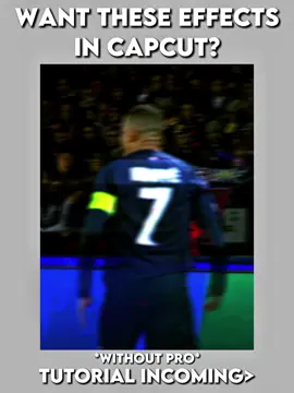 Viral effects tutorial without pro in#CapCut #edittutorial #edithelp #football #mbappe #edits #capcutedit #capcuttutorial #areyouaneditor #capcut #capcutpioneer 
