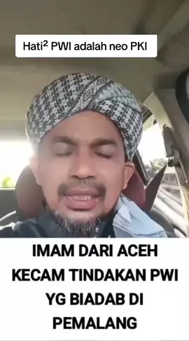 Hati² PWI adalah neo PKI