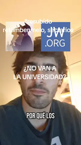 ¿Por qué los #testigosdejehova no van a la #universidad  #jw #cristianos #secta #culto #religion 
