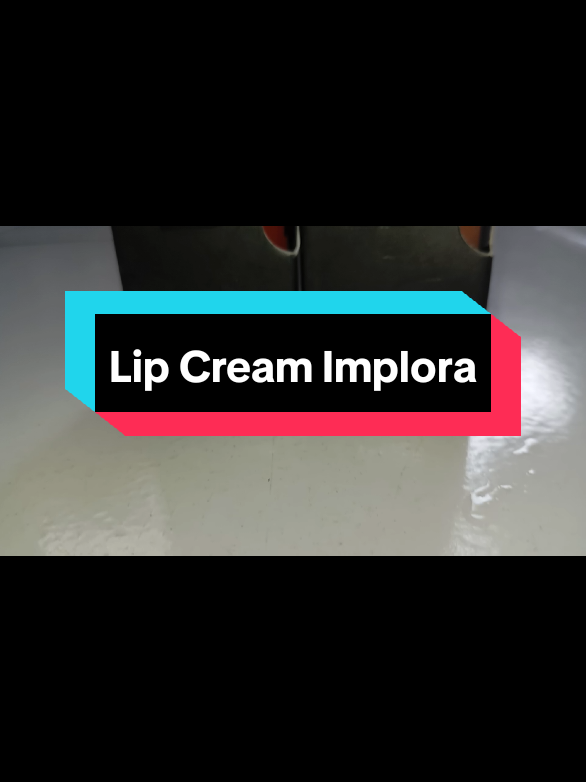Lip Cream Implora 👄💄 #lipcreamviral #beautiful  #viraltiktok #fypviralシ #fyppppppppppppppppppppppp #afiliatepemula #lipcream #Lipcreamimplora 