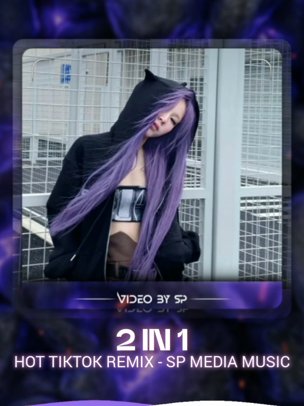 2 IN 1 #xuhuongtiktok #viral #music #remix #nhachaymoingay #nhacnaychillphet 