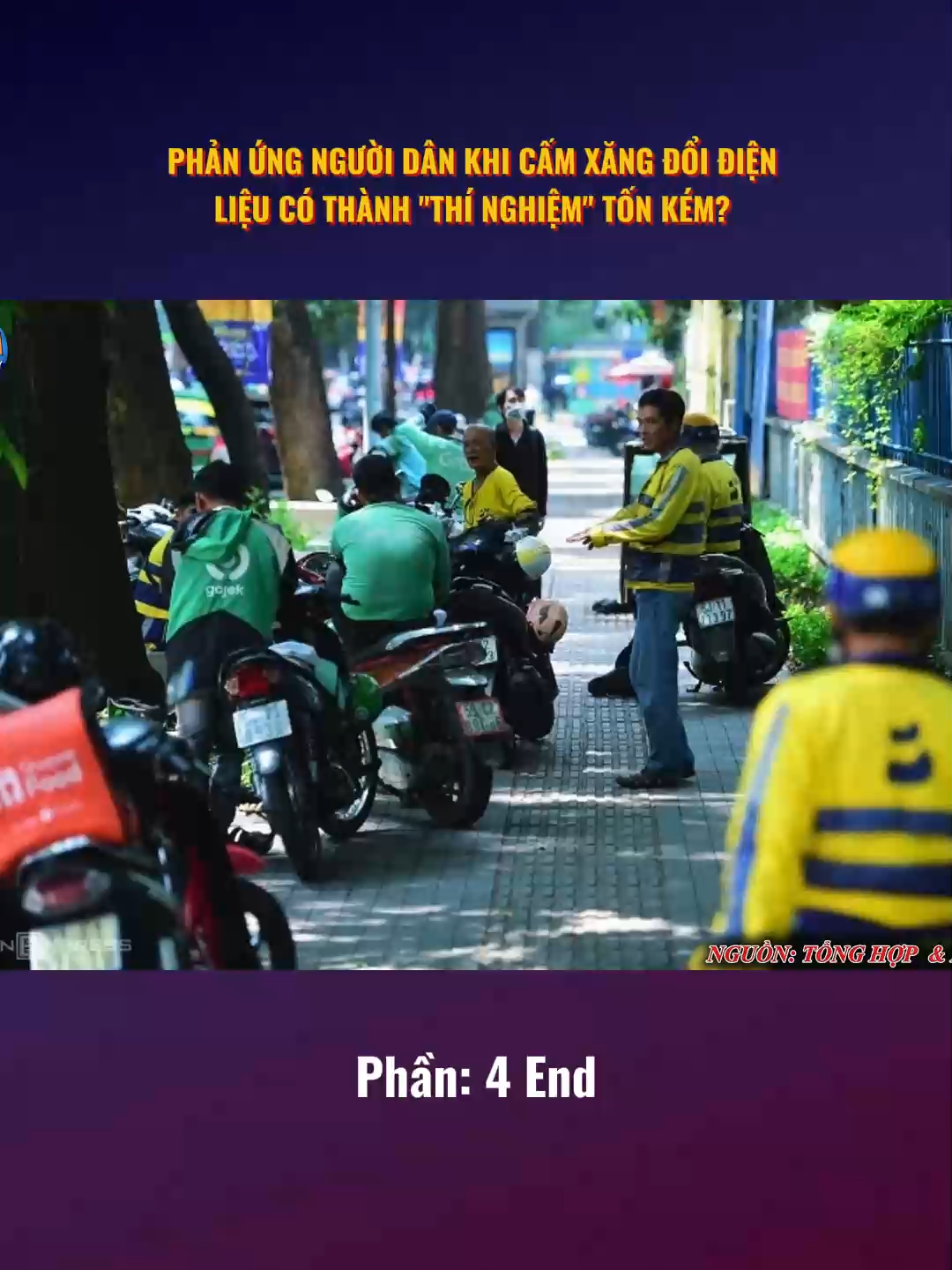 PHẢN ỨNG NGƯỜI DÂN KHI CẤM XĂNG ĐỔI ĐIỆN LIỆU CÓ THÀNH 