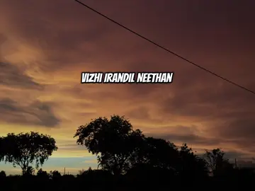 Vizhi Irandil Neethan 😌💕. #povs #fyp #fypシ゚viral #fypage #tiktok #loveyou #fyp 