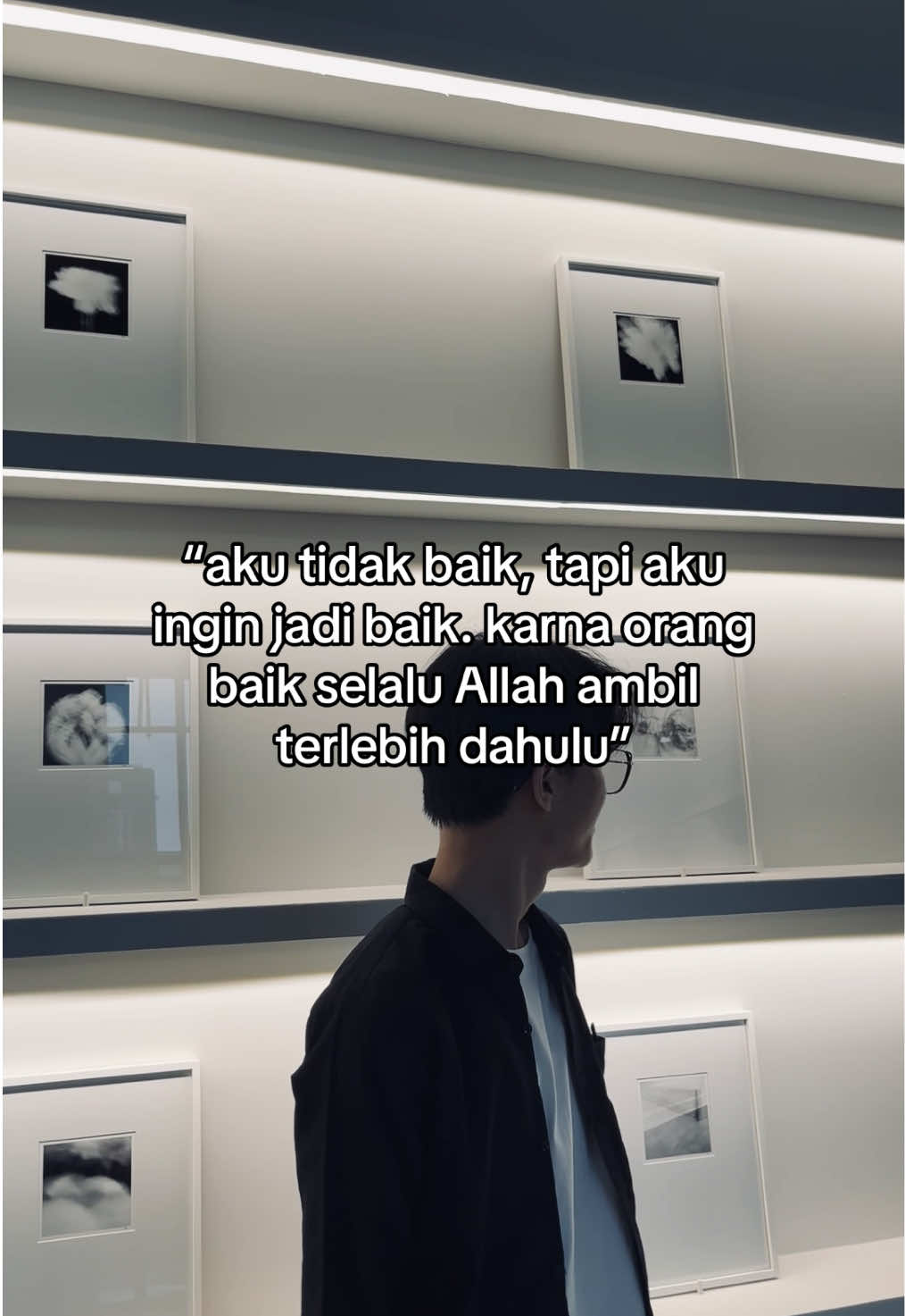 maafkan hambamu ini ya Allah masih jauh dari kata “BAIK”