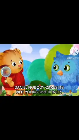 IT IS. NOT. YOURS. #daniel #danieltiger #danieltigersneighborhood #o #characters #stealing #canceled #fyp #foryou #foryoupage 