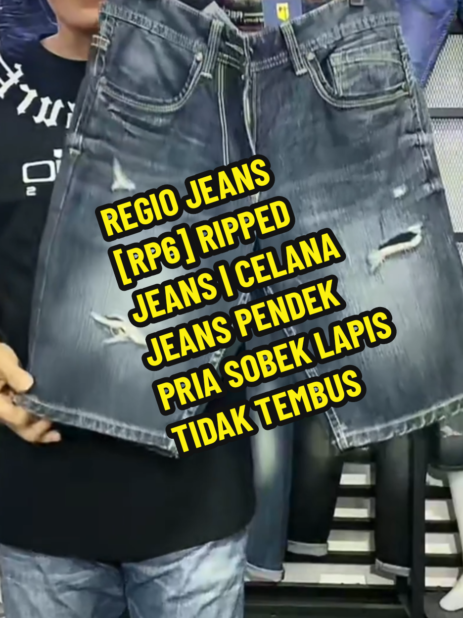 REGIO JEANS [RP6] RIPPED JEANS | CELANA JEANS PENDEK PRIA SOBEK LAPIS TIDAK TEMBUS.  #fyp #ftp #masukberanda #OOTD #celana 