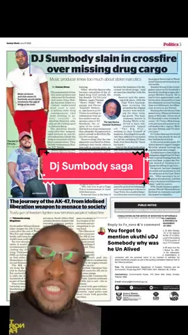Replying to @Fx_nino  Who unAlived Dj Sumbody #greenscreen #fypシ゚ #foryou #zulu #zulutiktok #anc #kennykunene #nhlanhlamkhwanazi #generalnhlanhlamkhwanazi #senzomchunu #mkparty #djsumbody 