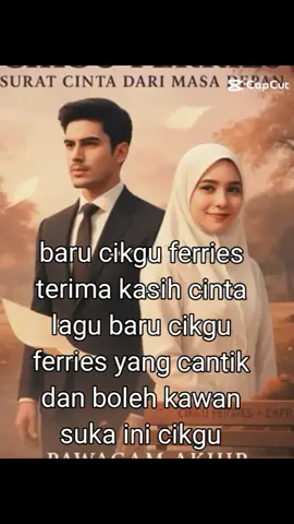 pawagam cikgu ferries yang cantik dan boleh kawan suka ini cikgu