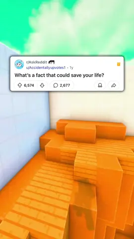 What’s a fact that could save your life? . . #reddit  #redditstorytime #askreddit #redditreadings #dripthreads #minecraftparkour 