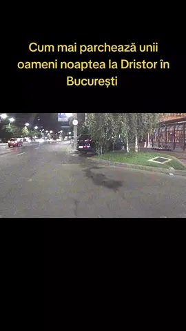 Ca să nu mai zic de cei care parchează pe Sos. Mihai Bravu direct pe trotuar în spic.... #parcari #ilegale #noaptea #București #Dristor 2025 da straniu da