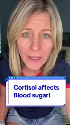Can you believe your cortisol has an affect on your blood sugar 