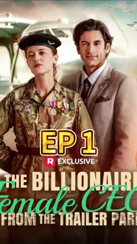 Next in My Bio<Title: The Billionaire Female CEO fromthe Trailer Park #TheBillionaireFemaleCEOfromtheTrailerPark #FYP #lovestory #miniseries #ShortDrama #MiniSeries #reelshortapp #foryoupage #foryou #tiktok #trending #drama #reelshort