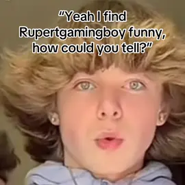 Rupert gaming is genuinely the corniest dude alive istg #fyp #dumb #cornball #corny #rupertgaming #rupertgamingboy #stupid #mason #67 