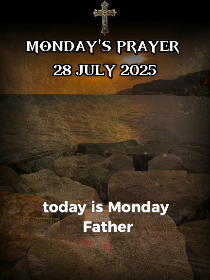 Good Morning God, today is Monday 28th of July, 2025. #Goodmorning #Morningprayer #Prayers #Prayer #pray #dailyprayer #prayerneeded #christiantiktok #God #jesus 