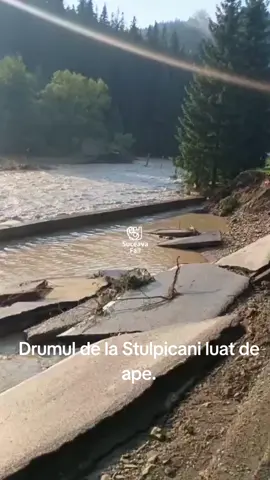 Drumul de la Stulpicani luat de ape.. #suceava #romania 