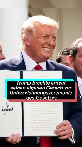Trump brachte erneut seinen eigenen Geruch zur Unterzeichnungszeremonie des Gesetzes. #foryou #celebrity #trump #fyp 