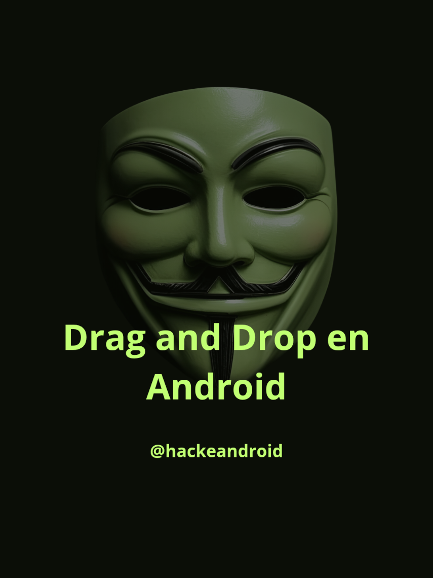 Drag and Drop en Android #Android #Hacking #Androidhack #draganddrop #root #apk #google 