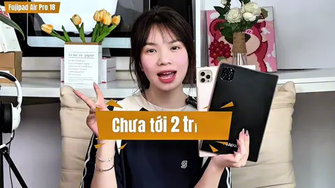 Chưa tới 2 triệu nhưng sở hữu ngay máy tính bảng Air pro 18 siêu hot  #ipad #tablet #maytinhbang #fujipad #airpro18 