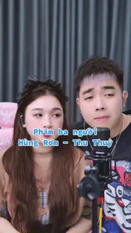 Hùng Rơm song ca cùng vợ Phim Ba Người trên live #hungromhayhat #hungrom #romthor @Hùng Rơm @Thu Thủy 🐰 