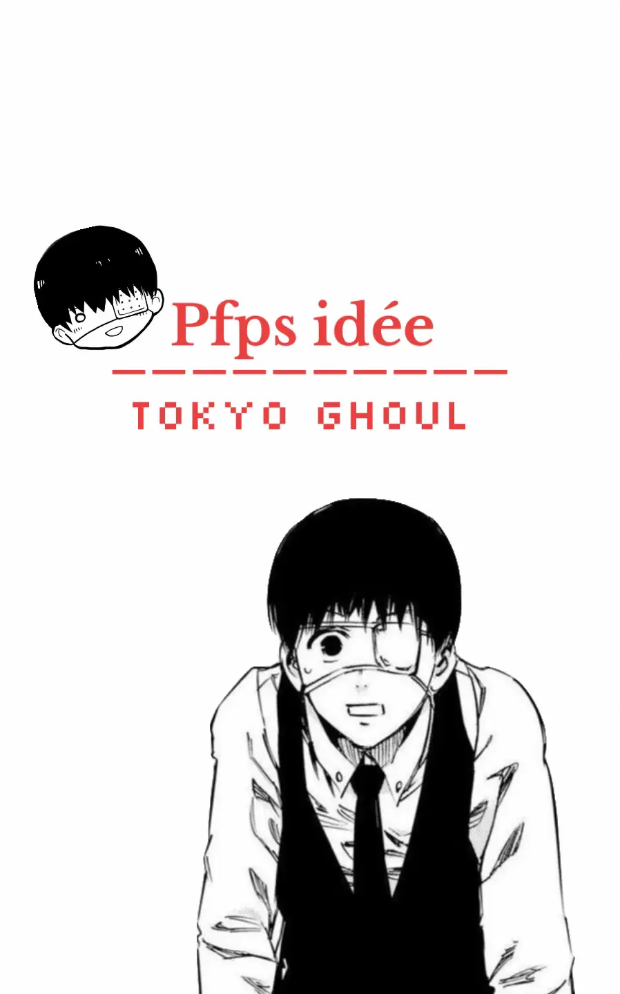 #manga #asthetic #pourtoi #pfp #tokyoghoul 