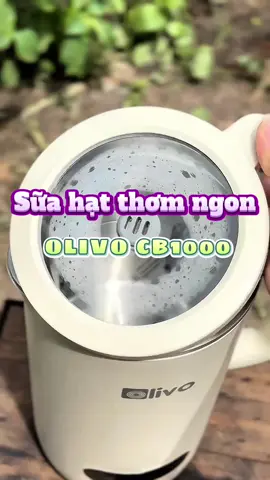 Máy làm sữa hạt Olivo CB1000 #maylamsuahat #olivo #olivocb1000