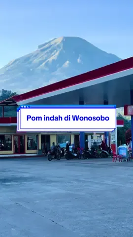 Pom indah dengan view gunung sindoro  . . . #aestheticvibes #mettosmile #fyp @Pesona Indonesia @Wonderful Indonesia @Maul 