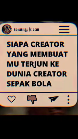 ini lah yg bikin gw terjun ke dunia creator sepak bola @hawawkimmich06@anggaduwiadipramana@𝐋𝐢𝐨𝐧𝐞𝐥 𝐌𝐨𝐫𝐫𝐢𝐳𝐳!! #trending #lewatberandafyp #najzcebege🦅 #najztiktok #najzcbg #najzftcbg #ramein #masukberandafyp  mampir bg