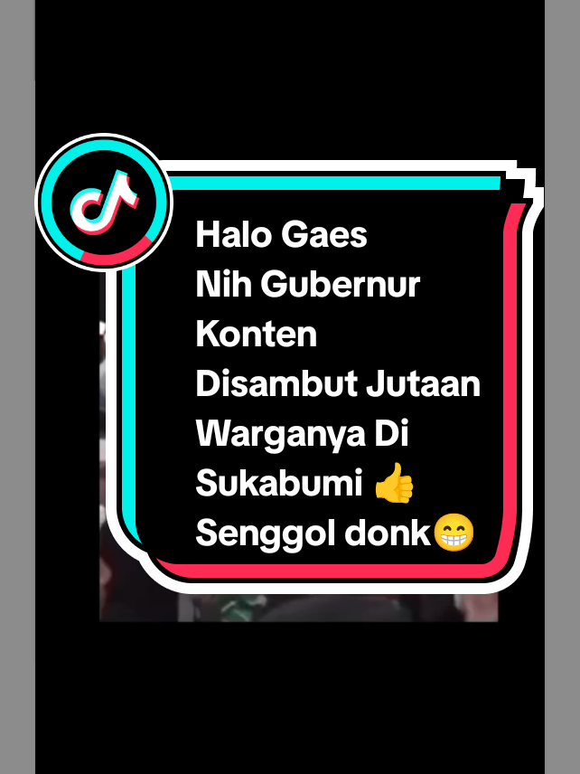 halo gaes😁nih gubernur konten di sambut jutaan warganya di sukabumi#Halo#gaes#gubernur#konten#sukabumi#viral#fyp#fypシ゚ 