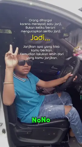#semuaorangyangpernahberjanji#Nono@