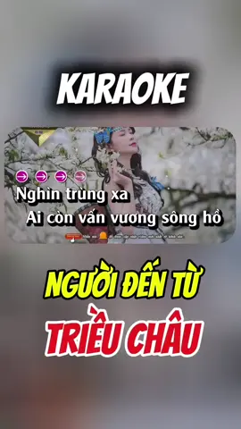 Karaoke Người Đến Từ Triều Châu #karaoke #xuhuong #nguoidentutrieuchau 