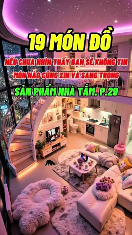 SẢN PHẨM NHÀ TẮM. P29 Nếu chưa nhìn thấy bạn sẽ không tin món nào cũng xịn và sang trọng. #giadungthongminh #khotienich123 #giadungtienich #xuhuong2025 #TikTokAwardsVN #rewiew 
