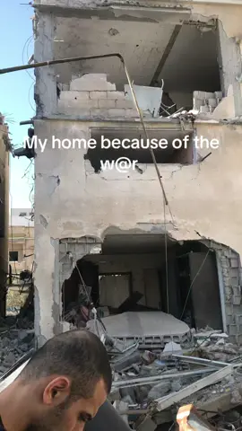 This is my home that I lived in my entire life because of what happened to my country #fyp #foryou #fyppppppppppppppppppppppp #gaza #palestine #war 