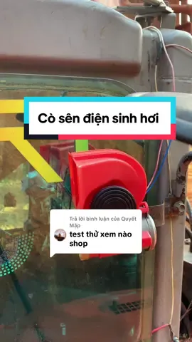 Trả lời @Quyết Mập Test luôn e còi sên điện sinh hơi #thiêpzxvlog #thiêptuyênquang #nghenghiepcuatoi #laimayxuc #mayxuc #xuhuong #xuhuong2025 #banhangonline 