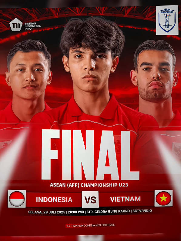 NEXT MATCH, FINAL! FINALE ASEAN U23 Championship 📅 Selasa, 29 Juli ⚔️ Vietnam 🇻🇳 vs 🇮🇩 Indonesia ⏰ 20.00 WIB 🏟️ Gelora Bung Karno prediksi skornya Garuda fans ? #timnasindonesia #Garudafans #fyp #trending #viral #foryou 