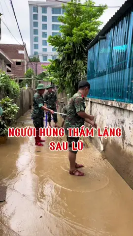 Người hùng thầm lặng sau lũ!#ĂnUốngKhoaHọc #lốisốnglànhmạnh #khoinghiepthanhcong #flex45 